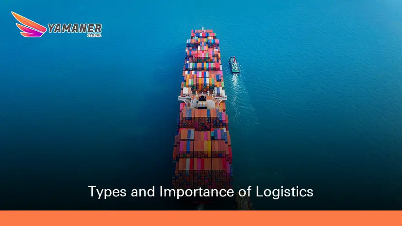 Logistics Services: Definition, Types, and Importance for Businesses and Individuals