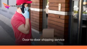 What Is Door to Door Cargo? Full Explanation and Benefits